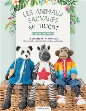 Les Animaux Sauvages au Tricot (French only)